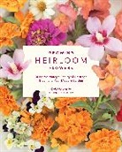Chris Mclaughlin, Christine McLaughlin - Growing Heirloom Flowers