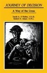 Robert D. Eimer, Sarah A. O'Malley - Journey of Decision