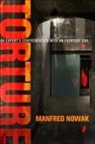 Henry Charles Lea, Manfred Nowak, Manfred Lea Nowak, Edward Peters - Torture