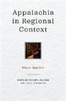 Dwight B. (EDT)/ Kingsolver Billings, Dwight B. Kingsolver Billings, Dwight B. Billings, Ann E. Kingsolver - Appalachia in Regional Context