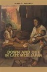 James L Huffman, James L. Huffman - Down and Out in Late Meiji Japan