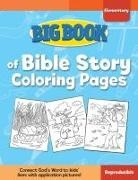 David C Cook, David C. Cook - Big Book of Bible Story Coloring Pages for Elementary Kids