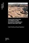 Stuart Needham, Keith Parfitt, Keith Needham Parfitt - Ceremonial Living in the Third Millennium Bc