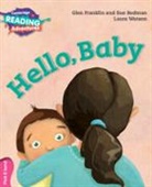 Sue Bodman, Bodman Sue, Gle Franklin, Glen Franklin, Glen Bodman Franklin, Franklin Glen... - Cambridge Reading Adventures Hello, Baby Pink B Band