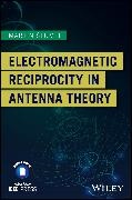 Martin Stumpf - Electromagnetic Reciprocity in Antenna Theory