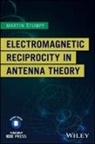 Martin Stumpf - Electromagnetic Reciprocity in Antenna Theory