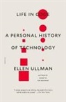 Ellen Ullman - Life in Code