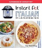 Ivy Manning, Manning Ivy - INSTANT POT ITALIAN