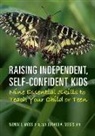 Donald a Moses, Donald A. Moses, Wendy Moss, Wendy L Moss, Wendy L. Moss, Wendy L. Moses Moss... - Raising Independent, Self-Confident Kids