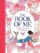 Ellen Bailey, Ellen/ Carroll Bailey, Imogen Williams, Chellie Carroll - The Book of Me My Life, My Style, My Dreams