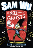 Katie Tsang, Kevin Tsang, Nathan Reed, Reed Nathan - Sam Wu is NOT Afraid of Ghosts!
