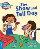 Sibel Sagner, Sagner Sibel, Moni Perez, Perez Moni - Cambridge Reading Adventures the Show and Tell Day Blue Band