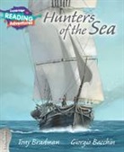 Tony Bradman, Giorgio Bacchin, Bacchin Giorgio - Cambridge Reading Adventures Hunters of the Sea 3 Explorers