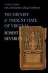 Robert Beverley, Susan Scott Parrish - History and Present State of Virginia