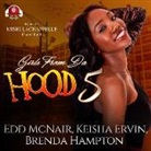 Keisha Ervin, Brenda Hampton, Edd Mcnair - Girls from Da Hood 5 (Audio book)