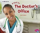 Blake A Hoena, Blake A. Hoena - A Visit to the Doctor's Office