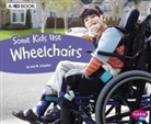 Lola M Schaefer, Lola M. Schaefer - Some Kids Use Wheelchairs