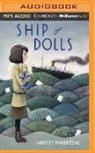 Shirley Parenteau, Shirley/ Reinders Parenteau, Kate Reinders - Ship of Dolls (Audio book)