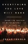 Vegas Tenold - Everything You Love Will Burn