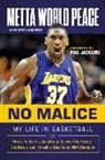 Ryan Dempsey, Metta World Peace, Metta/ Dempsey World Peace - No Malice