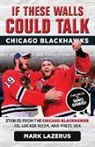 Mark Lazerus, Mark/ Savard Lazerus - Chicago Blackhawks