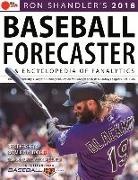 Brent Hershey, Brent/ Kruse Hershey, Brandon Kruse, Ray Murphy, Ron Shandler - 2018 Baseball Forecaster & Encyclopedia of Fanalytics