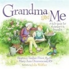 Mary Ann Drummond, RN Drummond, Beatrice Tauber Prior, Psy.D. Prior, Julia Walther - Grandma and Me