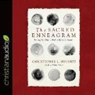Christopher L. Heuertz - The Sacred Enneagram: Finding Your Unique Path to Spiritual Growth (Audio book)