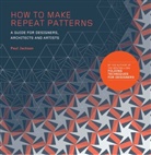 Paul Jackson - How to Make Repeat Patterns