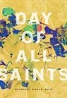 Patricia King, Patricia Grace King - Day of All Saints