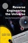 Donald A. Bertke, Herbert L. Hirsch - Reverse Engineering the Universe