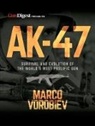 Marco Vorobiev - AK-47 - Survival and Evolution of the World's Most Prolific Gun