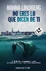Hanna Lindberg - No eres lo que dicen de ti