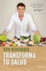 Xavier Verdaguer, Xevi Verdaguer - Transforma tu salud / Transform Your Health