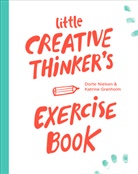 Katrine Granholm, Dort Nielsen, Dorte Nielsen - Little Creative Thinker's Exercise Book