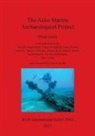 Ehud Galili - The Akko Marina Archaeological Project