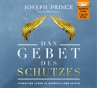 Joseph Prince, Philipp Schepmann - Das Gebet des Schutzes, Audio-CD, MP3 (Audiolibro)