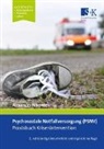 Alexander Nikendei - Psychosoziale Notfallversorgung (PSNV) - Praxisbuch Krisenintervention