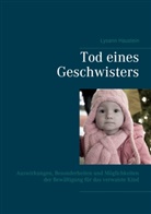 Lysann Haustein - Tod eines Geschwisters