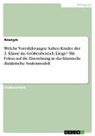 Anonym - Welche Vorerfahrungen haben Kinder der 2. Klasse im Größenbereich Länge? Mit Fokus auf die Einordnung in das klassische didaktische Stufenmodell