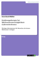 Sven-David Müller - Ernährungstherapie bei Milchzuckerunverträglichkeit (Laktoseintoleranz)