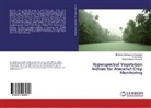 Bhojaraj Benkipura Eshwarappa, Bhojaraja Benkipura Eshwarappa, Mysor, Nagaraj Mysore Kashipati, Amb Shetty, Amba Shetty - Hyperspectral Vegetation Indices for Arecanut Crop Monitoring