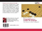 Julián Fernando Trujillo Amaya - Pragmaticismo y Juegos de lenguaje