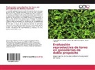 Fabiá Jiménez Arango, Fabián Jiménez Arango, S, Diego Sánchez, Diego Armand Vega Borda, Diego Armando Vega Borda - Evaluación reproductiva de toros en ganaderías de doble propósito