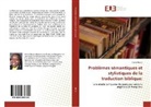 Ihechi Nkoro - Problèmes sémantiques et stylistiques de la traduction biblique: