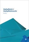 René Beck, VBV - Berufsbildungsverband der Versicherungswirtschaft - Haftpflicht I: Haftplichtrecht