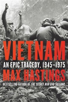 Max Hastings - Vietnam