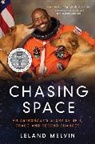 Leland Melvin, Melvin Leland - Chasing Space