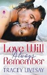 Tracey Livesay, Livesay Tracey - Love Will Always Remember