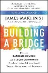 James Martin - Building a Bridge